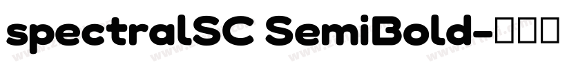 spectralSC SemiBold字体转换
